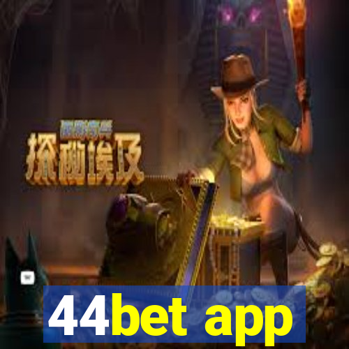 44bet app